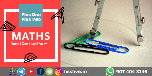 Higher Secondary Plus One (XI)/Plus Two (XII) Mathematics Study Materials
