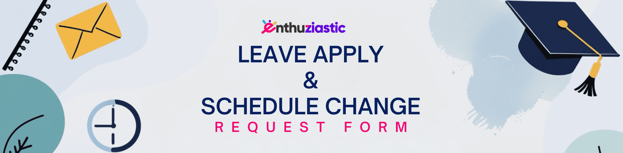 Leave Application Form - For Teachers & Learners