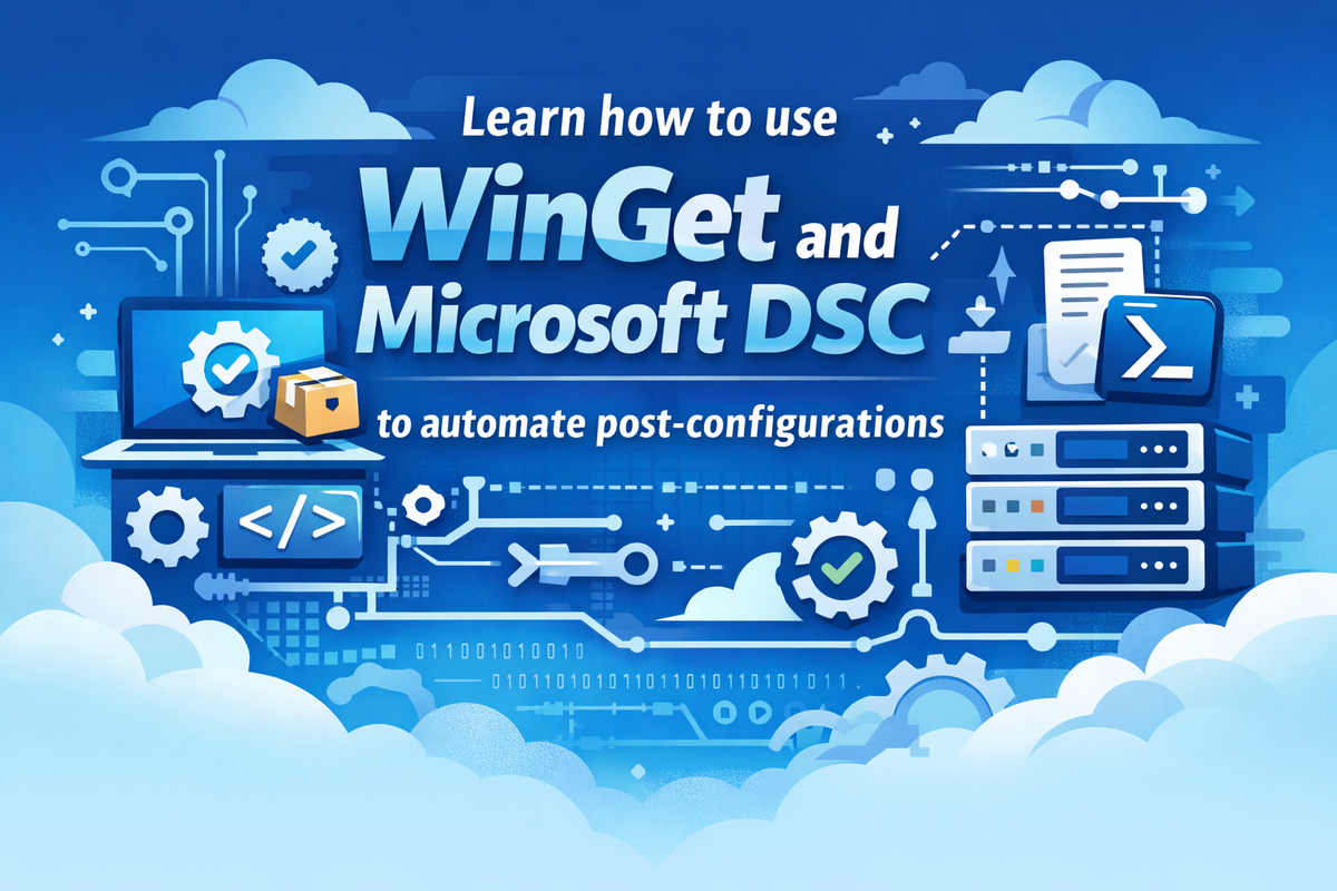 How to configure your Windows Server 2025 with WinGet and Microsoft DSC ...
